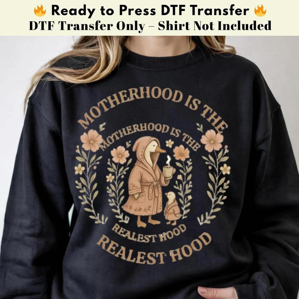 Motherhood Is Realest Hood Funny Duck Mama Print Shirt